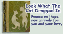 Here you will find the newest items added to the Cat-tique